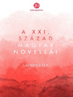 cover image of A XXI. Század Magyar Novellái